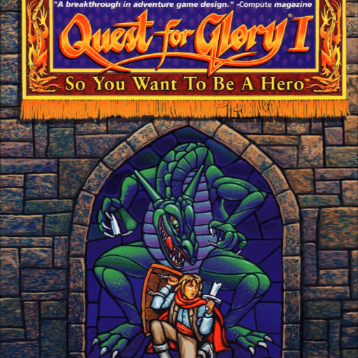 Quest for Glory I: So You Want To Be A Hero cover image